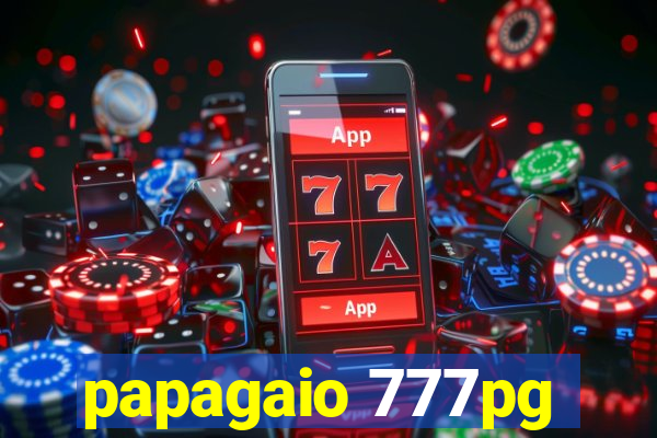 papagaio 777pg